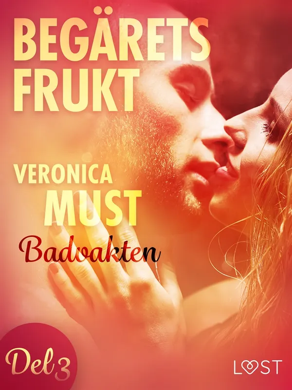 Begärets frukt 3: Badvakten, E-bok