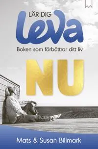 Lär dig leva nu