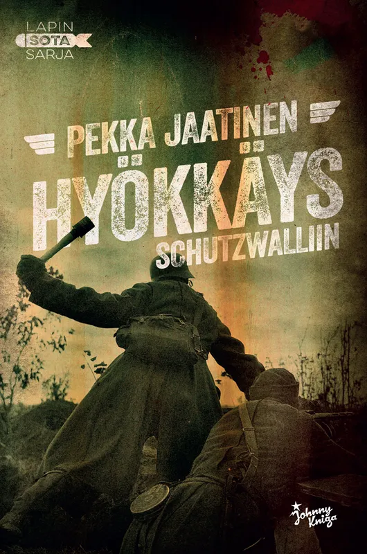 Hyökkäys Schutzwalliin, E-bok