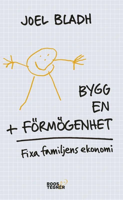 Bygg en förmögenhet : fixa familjens ekonomi, E-bok