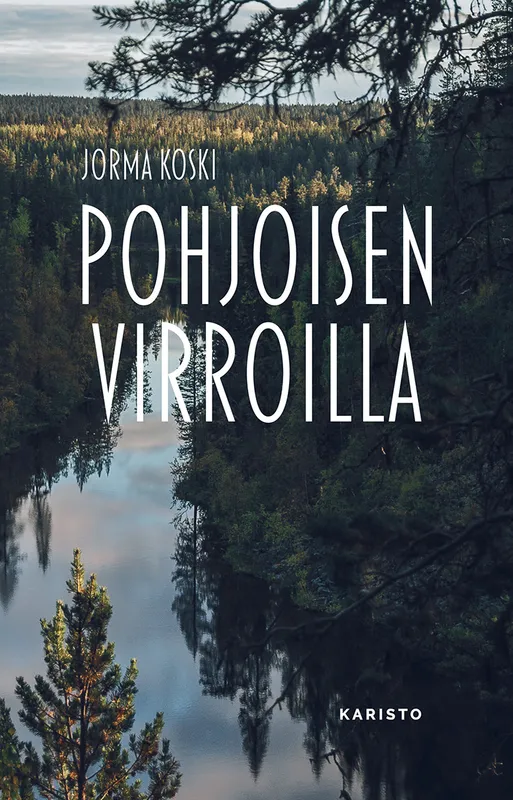 Pohjoisen virroilla, E-bok