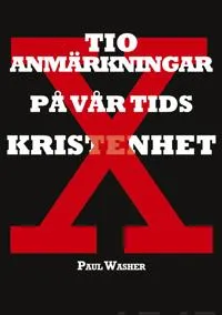 Tio anmärkningar på vår tids kristenhet