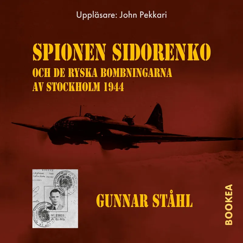Spionen Sidorenko och de ryska bombningarna av Stockholm 1944, Ljudbok
