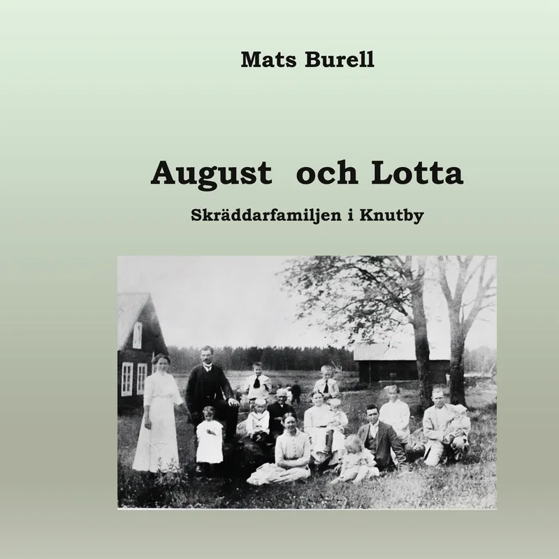 August och Lotta: Skräddarfamiljen i Knutby, E-bok