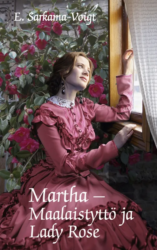 Martha -Maalaistyttö ja Lady Rose, E-bok