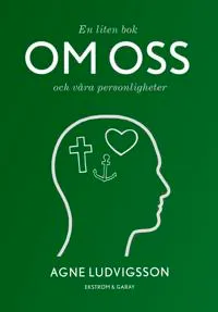 En liten bok om oss och våra personligheter