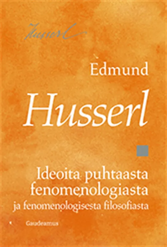 Ideoita puhtaasta fenomenologiasta ja fenomenologisesta filosofiasta, E-bok
