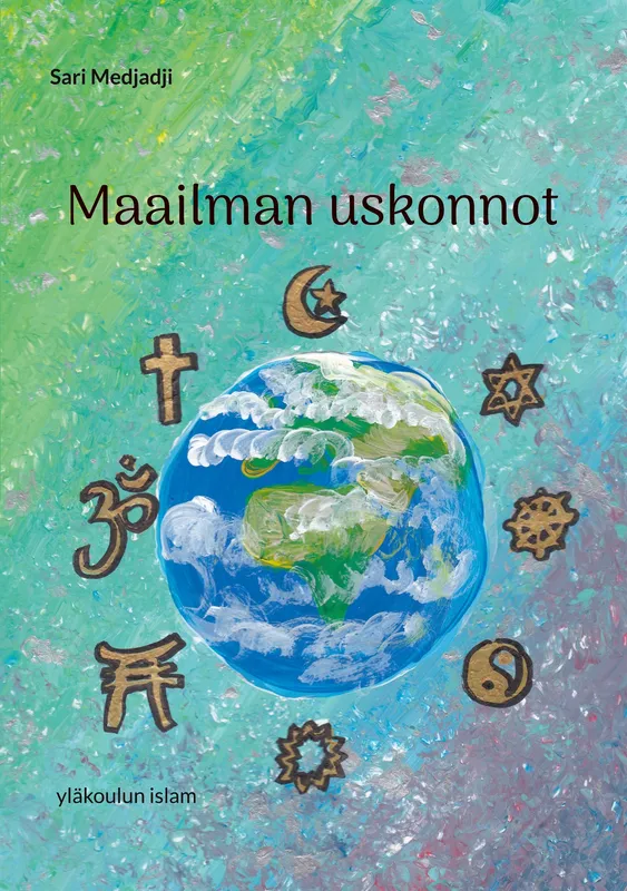 Maailman uskonnot: yläkoulun islam