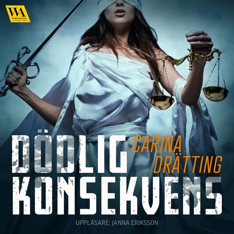 Dödlig konsekvens, Ljudbok