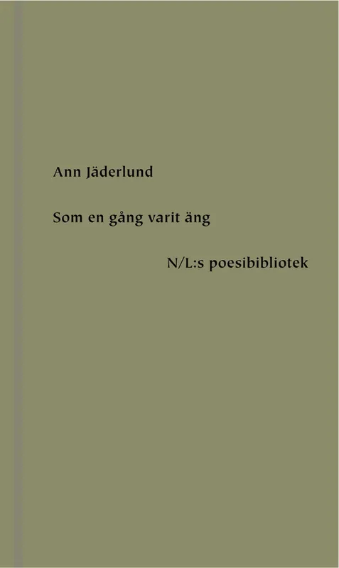 Som en gång varit äng