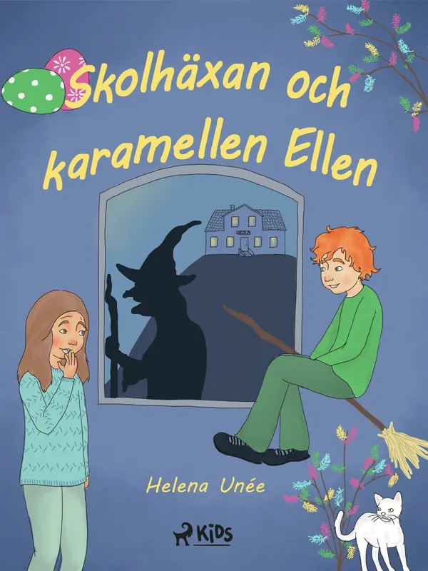 Skolhäxan och karamellen Ellen, E-bok