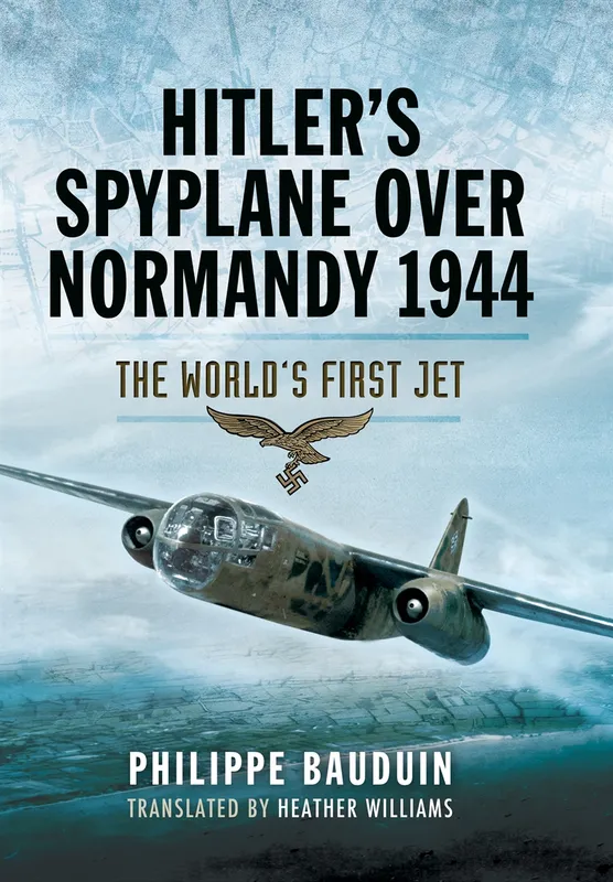 Hitler’s Spyplane Over Normandy 1944, E-bok