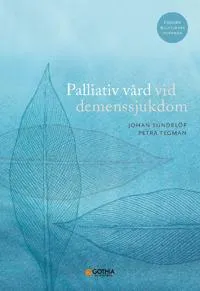 Palliativ vård vid demenssjukdom