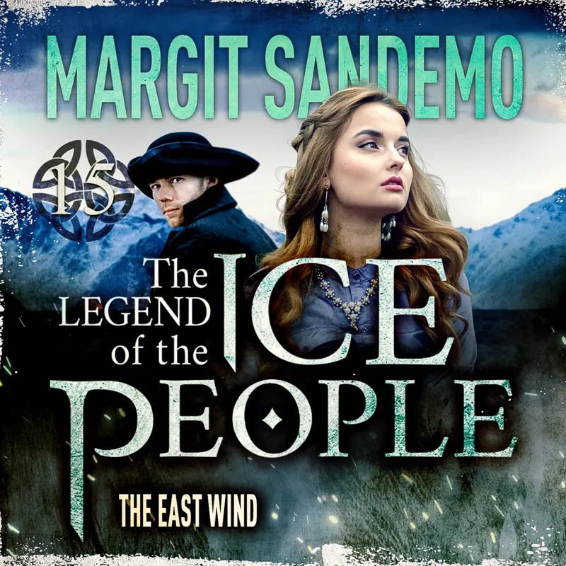 The Ice People 15 – The East Wind, Ljudbok