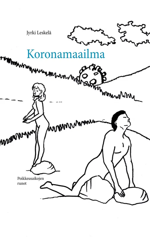 Koronamaailma: Poikkeusaikojen runot, E-bok