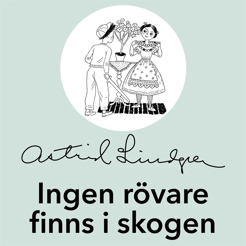Ingen rövare finns i skogen, Ljudbok