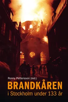 Brandkåren i Stockholm under 133 år