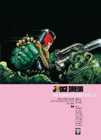 Judge Dredd: The Complete Case Files 17