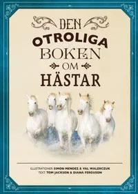 Den otroliga boken om hästar