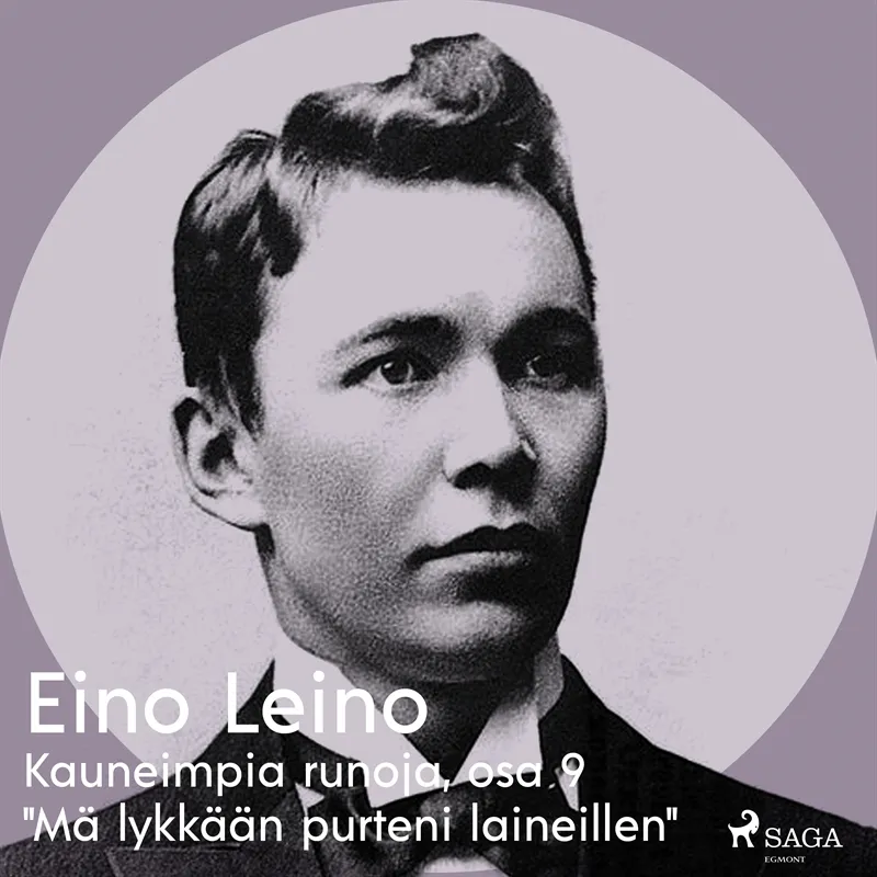 Kauneimpia runoja, osa 9 ”Mä lykkään purteni laineillen”, Ljudbok