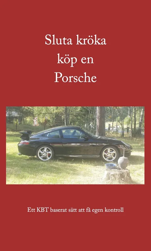Sluta kröka köp en Porsche, E-bok