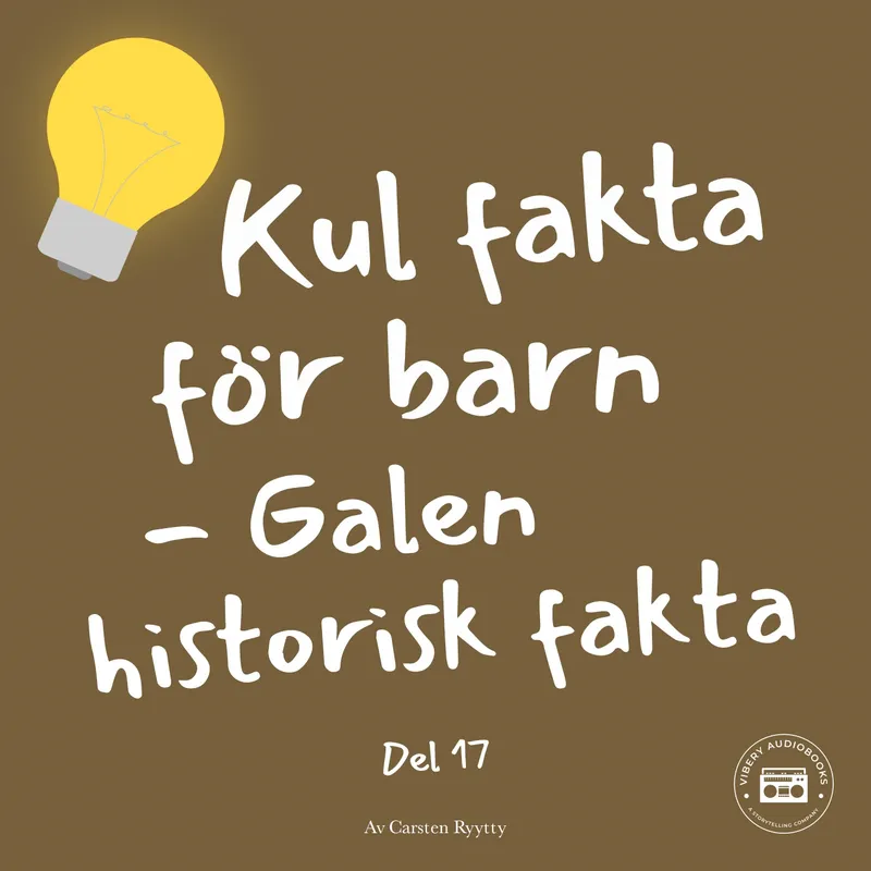Kul fakta för barn: Galen historisk fakta, del 17 (Emigrationen), Ljudbok
