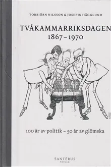 Tvåkammarriksdagen 1867-1970