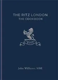 Ritz london - the cookbook