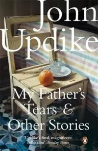 My father’s tears and other stories