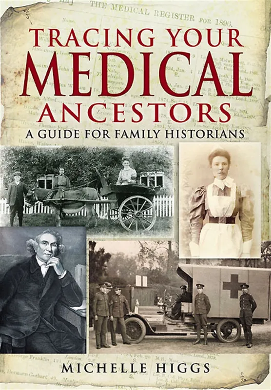 Tracing Your Medical Ancestors, E-bok