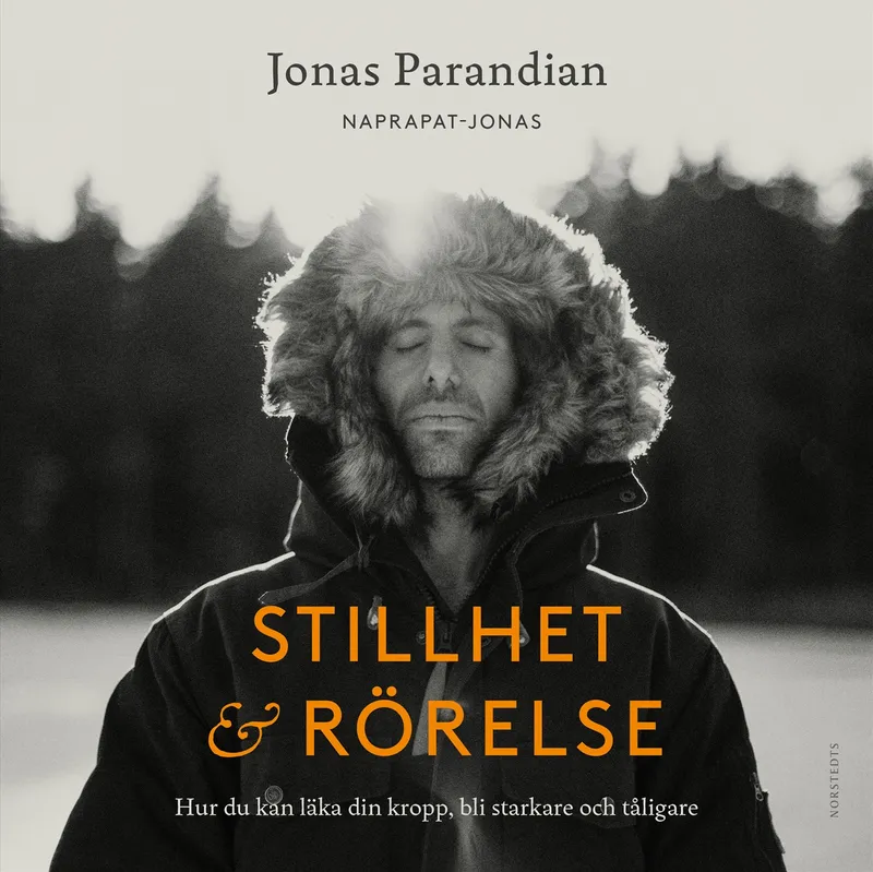 Stillhet & rörelse : hur du kan läka din kropp, bli starkare och tåligare, Ljudbok