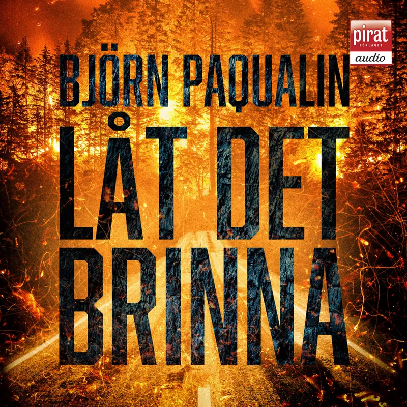 Låt det brinna, Ljudbok