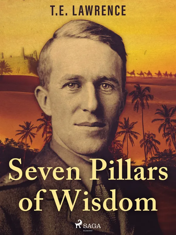 Seven Pillars of Wisdom, E-bok