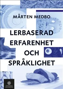 Lerbaserad erfarenhet och språklighet