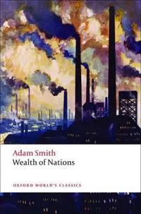 An Inquiry into the Nature and Causes of the Wealth of Nations (#5927)