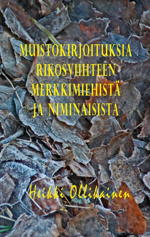 Muistokirjoituksia rikosviihteen merkkimiehistä ja niminaisista, E-bok