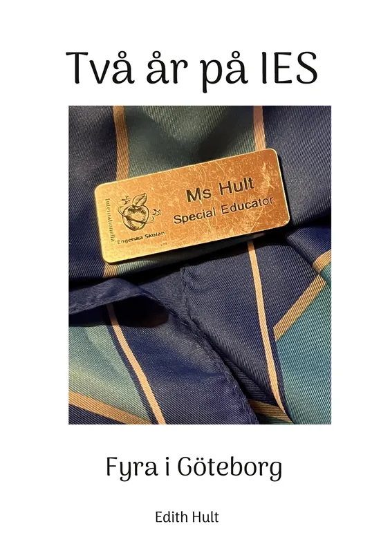 Två år på IES: Fyra i Göteborg, E-bok