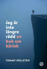 Jag är inte längre rädd : en bok om kärlek (#9514)