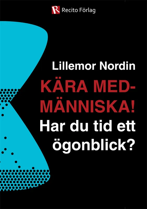 Kära medmänniska! Har du tid ett ögonblick?, E-bok