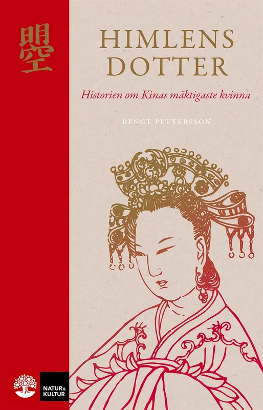 Himlens dotter : historien om Kinas mäktigaste kvinna