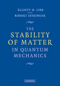The Stability of Matter in Quantum Mechanics