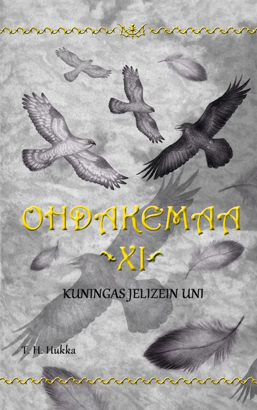 Ohdakemaa 11: Kuningas Jelizein uni, E-bok