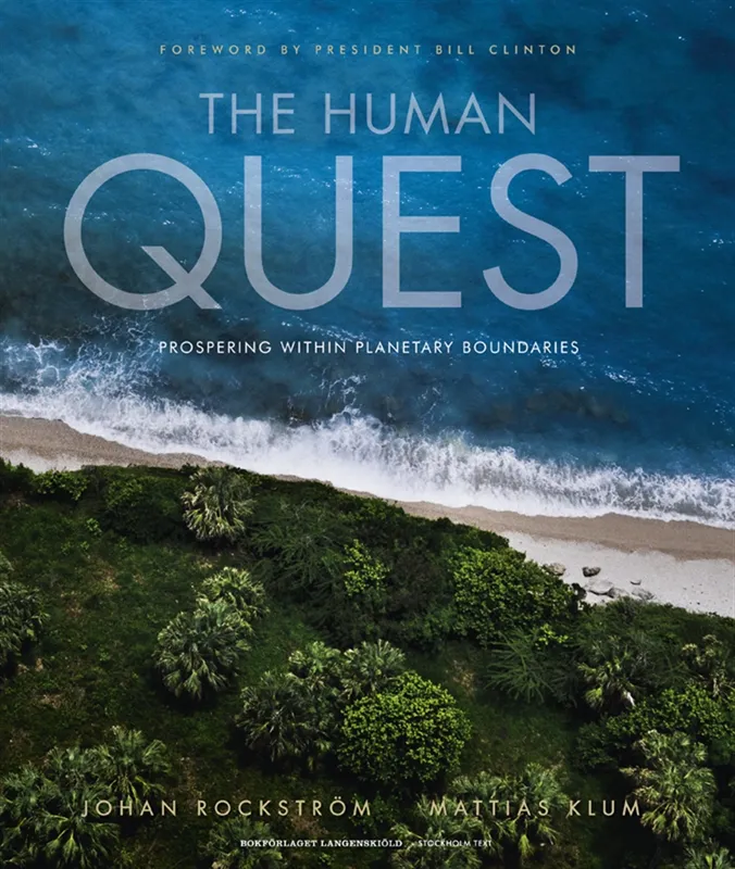 The Human Quest: Prospering Within Planetary Boundaries, E-bok
