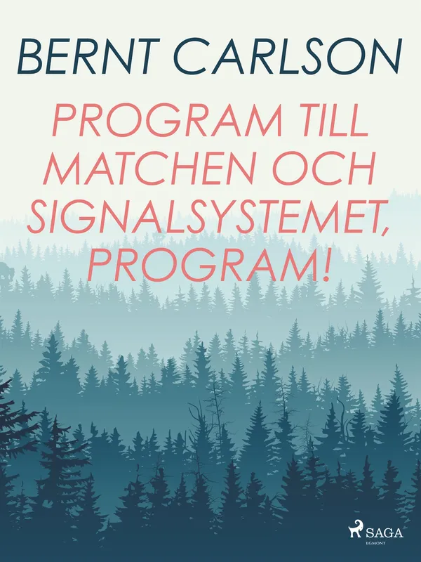 Program till matchen och signalsystemet, program!, E-bok