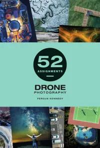 52 Assignments: Drone Photography