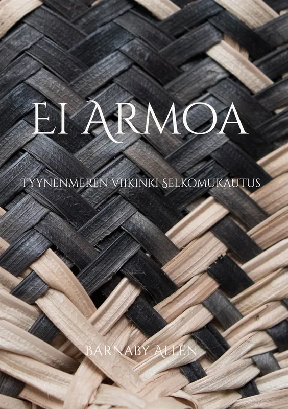 Ei Armoa: Tyynenmeren viikinki Selkomukautus, E-bok