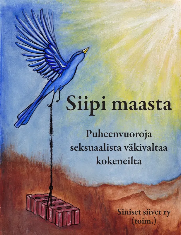 Siipi maasta: Puheenvuoroja seksuaalista väkivaltaa kokeneilta, E-bok