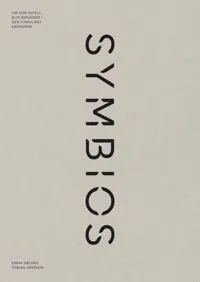 Symbios : om hur avfall blir resurser i den cirkulära ekonomin