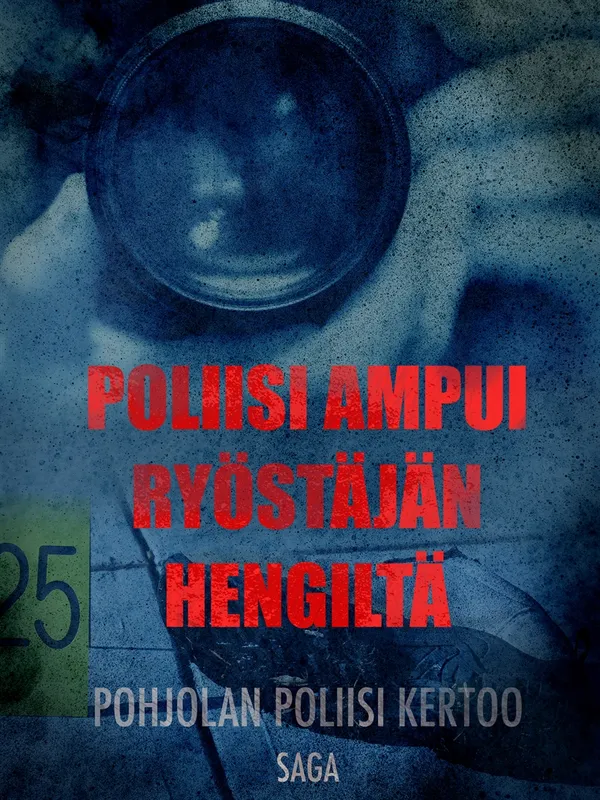 Poliisi ampui ryöstäjän hengiltä, E-bok