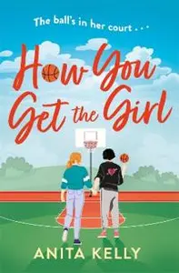 How You Get The Girl